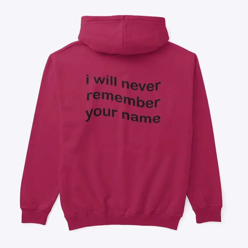 never remember Hoodie