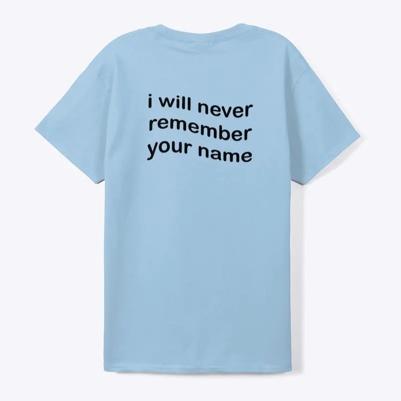 never remember Tee